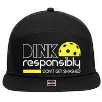 Pickleball Dink Responsibly Don't Get Smashed 7 Panel Mesh Trucker Snapback Hat
