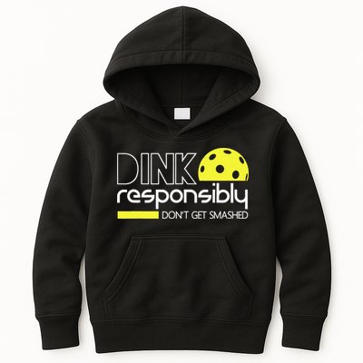Pickleball Dink Responsibly Don't Get Smashed Kids Hoodie