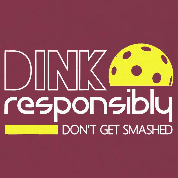 Pickleball Dink Responsibly Don't Get Smashed 16oz Travel Tumbler