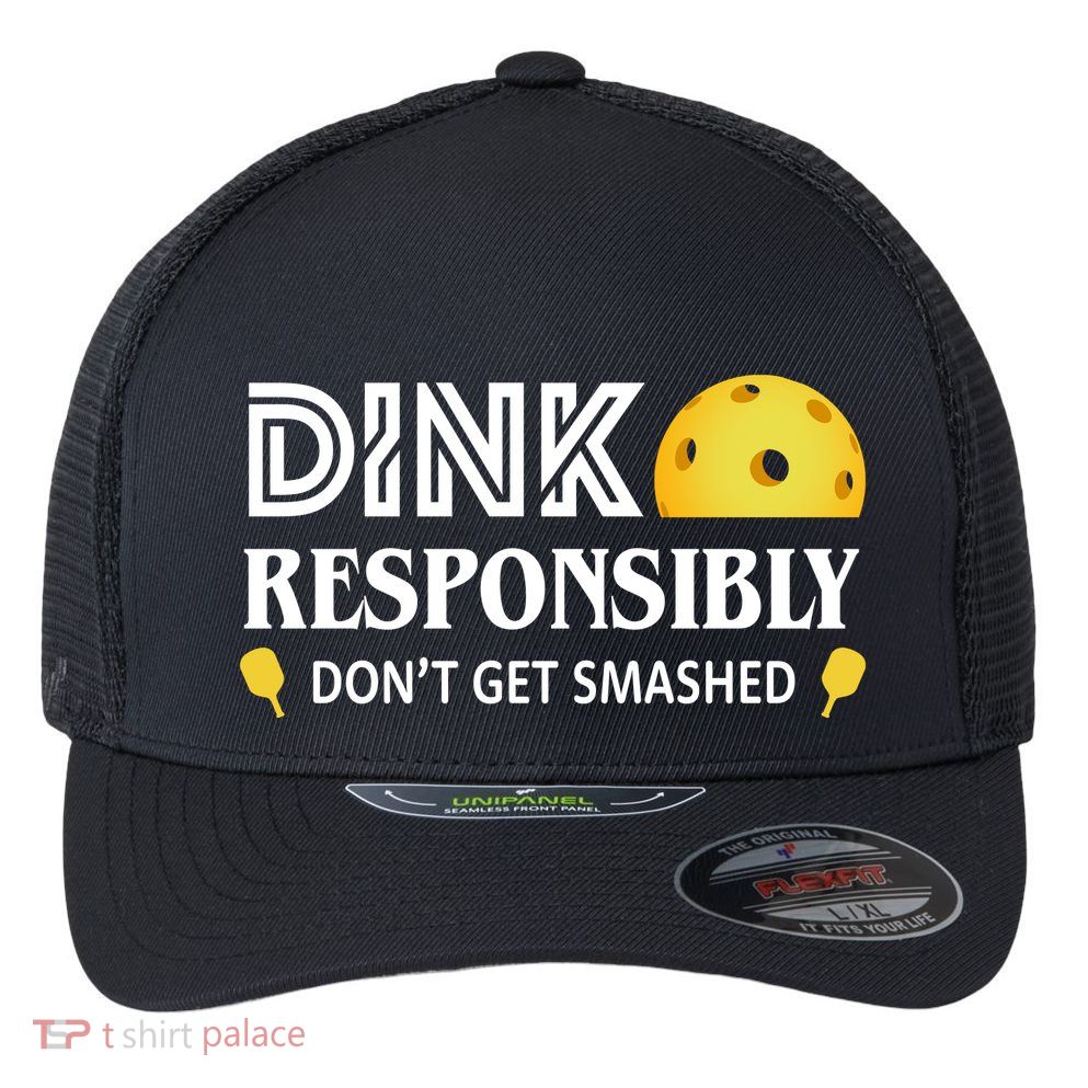 Pickleball Drink Responsibly Flexfit Unipanel Trucker Cap