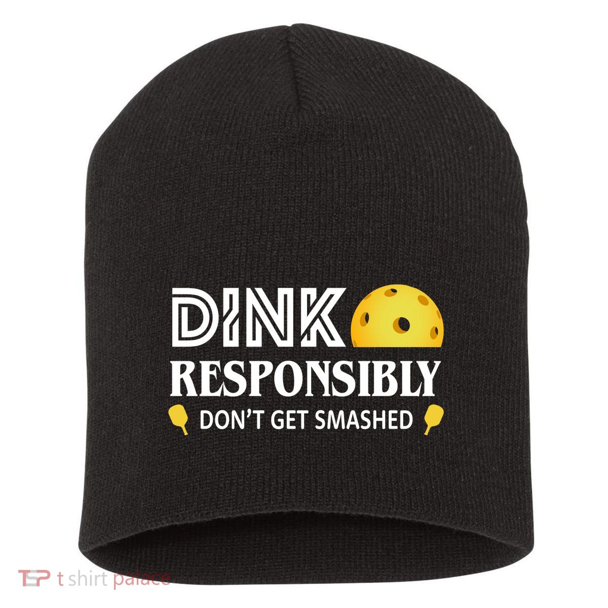 Pickleball Drink Responsibly Short Acrylic Beanie