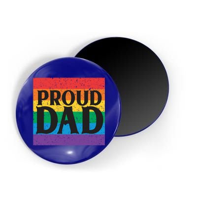 Proud Dad Rainbow Equality Lgbt Pride Month Gift Magnet