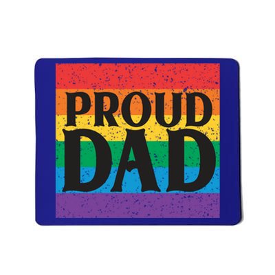 Proud Dad Rainbow Equality Lgbt Pride Month Gift Mousepad