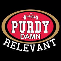 Purdy Damn Relevant San Francisco Football Bag