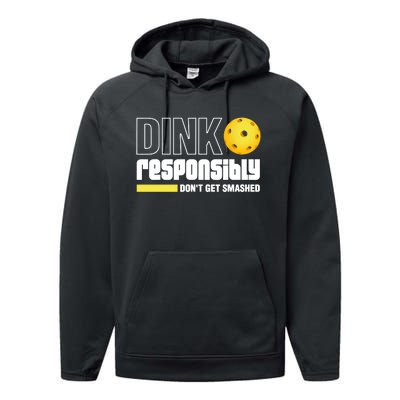 Pickleball Dink Responsibly Dont Get Smashed Performance Fleece Hoodie