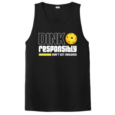 Pickleball Dink Responsibly Dont Get Smashed PosiCharge Competitor Tank