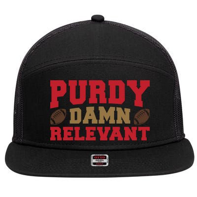 Purdy Damn Relevant San Francisco Football 7 Panel Mesh Trucker Snapback Hat