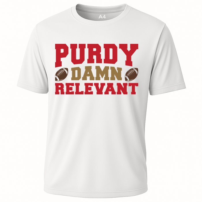 Purdy Damn Relevant San Francisco Football Cooling Performance Crew T-Shirt