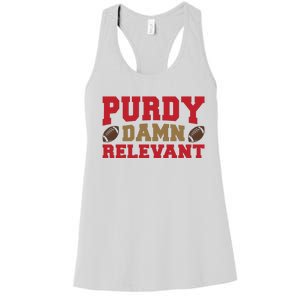 Purdy Damn Relevant San Francisco Football Women's Racerback Tank