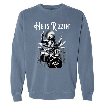 Percussion Drum Rizz He Is Rizzin Jesus Drumming Garment-Dyed Sweatshirt