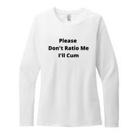 Please Don't Ratio Me I'll Cum Womens CVC Long Sleeve Shirt