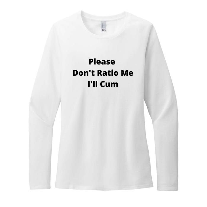 Please Don't Ratio Me I'll Cum Womens CVC Long Sleeve Shirt