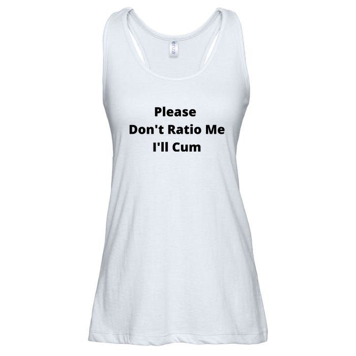 Please Don't Ratio Me I'll Cum Ladies Essential Flowy Tank