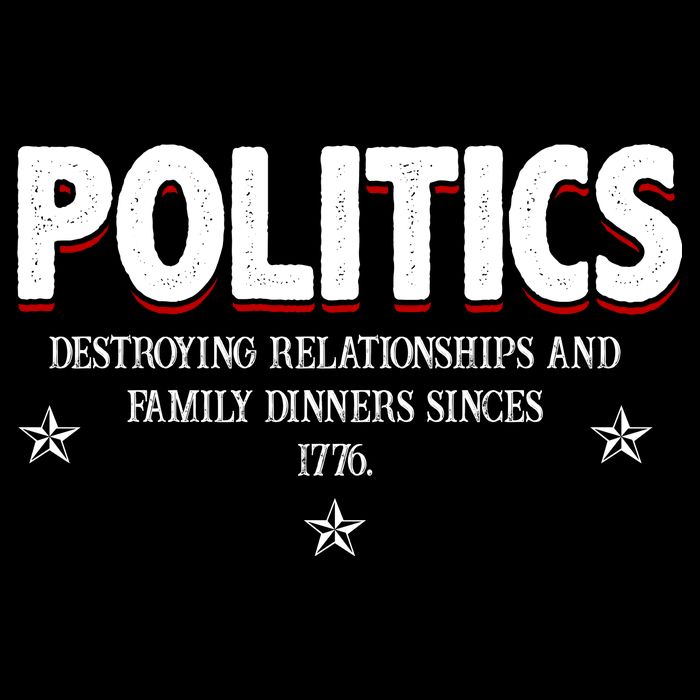 Politics Destroying Relationships And Family Dinners Since 1776 Backpack