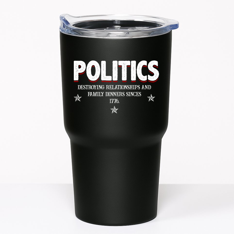 Politics Destroying Relationships And Family Dinners Since 1776 Tumbler