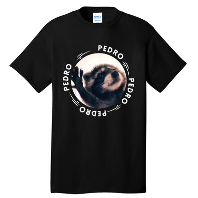 Pedro Dancing Raccoon Pedro Pedro Dancing Raccoon Meme Tall T-Shirt