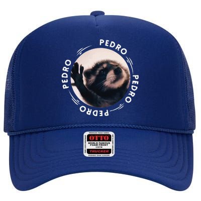 Pedro Dancing Raccoon Pedro Pedro Dancing Raccoon Meme Funny High Crown Mesh Back Trucker Hat