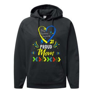 Proud Down Syndrome Mom Awareness Shirts Son Daughter Performance Fleece Hoodie