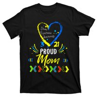 Proud Down Syndrome Mom Awareness Shirts Son Daughter T-Shirt