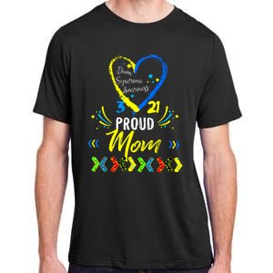 Proud Down Syndrome Mom Awareness Shirts Son Daughter Adult ChromaSoft Performance T-Shirt