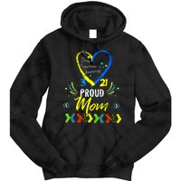 Proud Down Syndrome Mom Awareness Shirts Son Daughter Tie Dye Hoodie