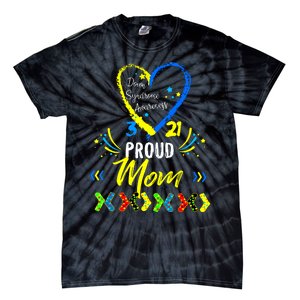 Proud Down Syndrome Mom Awareness Shirts Son Daughter Tie-Dye T-Shirt