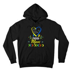 Proud Down Syndrome Mom Awareness Shirts Son Daughter Tall Hoodie