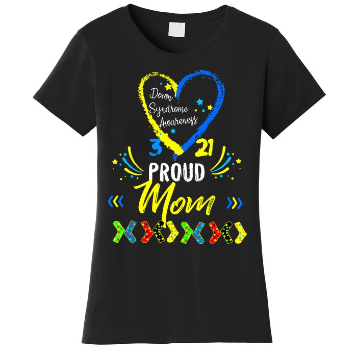 Proud Down Syndrome Mom Awareness Shirts Son Daughter Women's T-Shirt