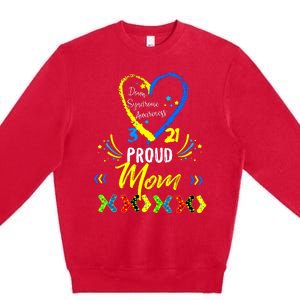 Proud Down Syndrome Mom Awareness Shirts Son Daughter Premium Crewneck Sweatshirt