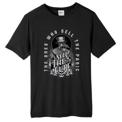 Plague Doctor Sell The Panic Sell The Cure Tall Fusion ChromaSoft Performance T-Shirt