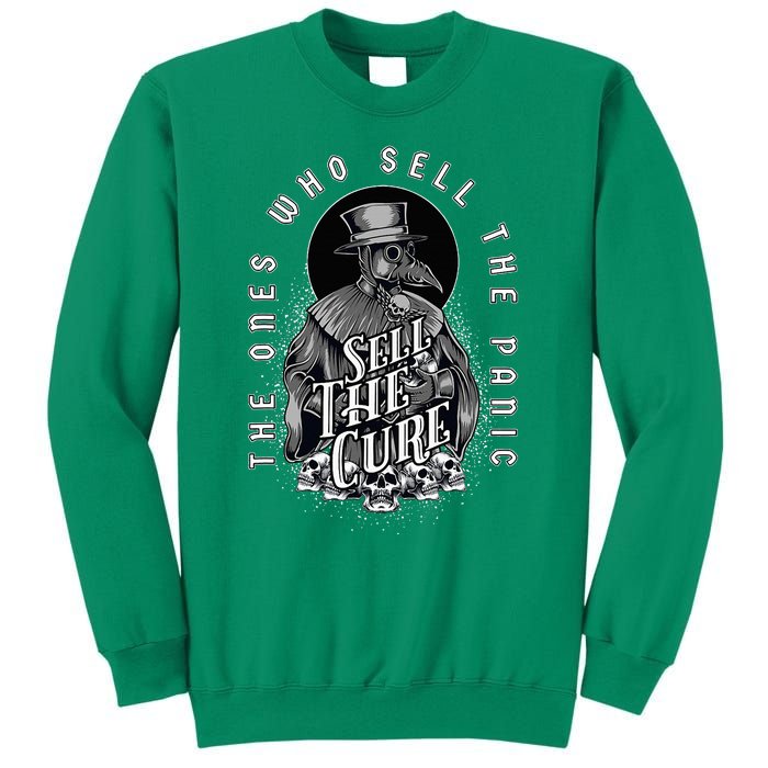 Plague Doctor Sell The Panic Sell The Cure Sweatshirt