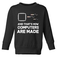 Programmer Developer Software Funny Computer Engineering Toddler Sweatshirt