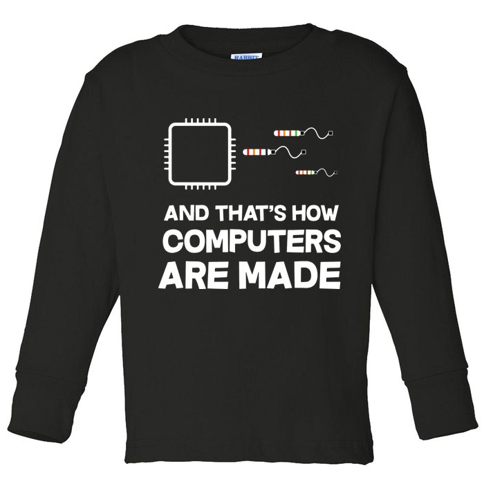 Programmer Developer Software Funny Computer Engineering Toddler Long Sleeve Shirt