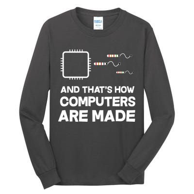 Programmer Developer Software Funny Computer Engineering Tall Long Sleeve T-Shirt