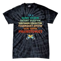 Phlebotomist Definition Syringe Nurse Phlebotomy Tie-Dye T-Shirt