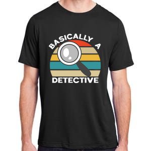 Private Detective Secret Spy Team Basically A Detective Gift Adult ChromaSoft Performance T-Shirt