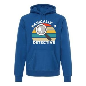 Private Detective Secret Spy Team Basically A Detective Gift Premium Hoodie