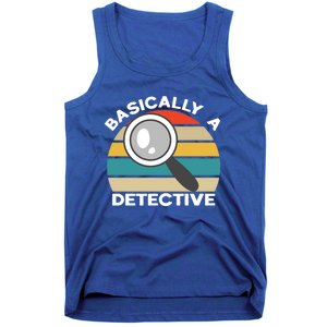 Private Detective Secret Spy Team Basically A Detective Gift Tank Top