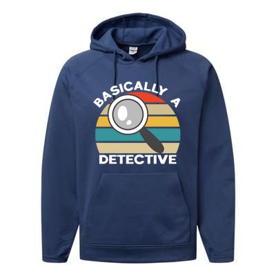 Private Detective Secret Spy Team Basically A Detective Gift Performance Fleece Hoodie