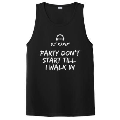 Party Dont Start Till I Walk In PosiCharge Competitor Tank