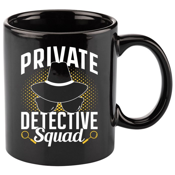 Private Detective Squad Spy Investigator Investigation Funny Gift 11oz C Handle Ceramic Mug