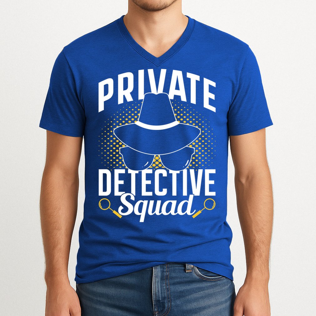 Private Detective Squad Spy Investigator Investigation Funny Gift V-Neck T-Shirt