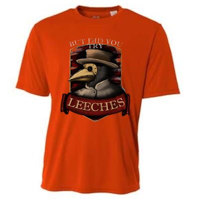 Plague Doctor Steampunk But Did You Try Leeches Cooling Performance Crew T-Shirt