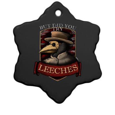 Plague Doctor Steampunk But Did You Try Leeches Ceramic Star Ornament