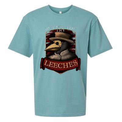 Plague Doctor Steampunk But Did You Try Leeches Sueded Cloud Jersey T-Shirt