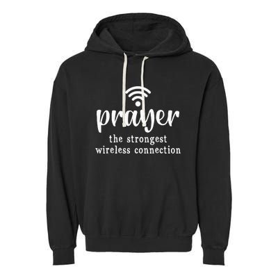 Prayer Definition Strongest Wireless Connection Garment-Dyed Fleece Hoodie