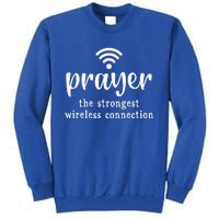 Prayer Definition Strongest Wireless Connection Tall Sweatshirt