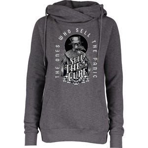 Plague Doctor Sell The Panic Sell The Cure Womens Funnel Neck Pullover Hood