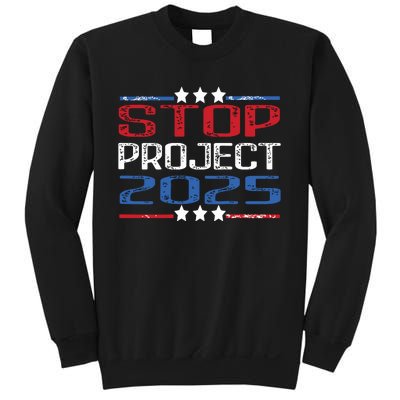 Pro Democracy Stop Project 2025 Presidential Election 2024 Sweatshirt