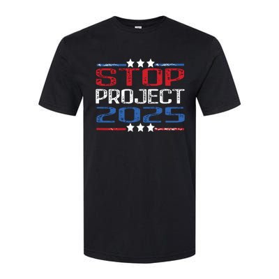 Pro Democracy Stop Project 2025 Presidential Election 2024 Softstyle® CVC T-Shirt